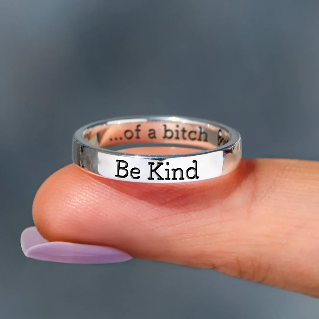 Be Kind ... Of A Bi*ch Mantra Ring - Image 2